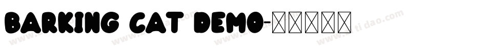Barking Cat DEMO字体转换